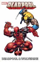 Marvel Universe Deadpool & Wolverine 1302900242 Book Cover