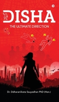 Disha: The Ultimate Direction B0FCFPCDXB Book Cover