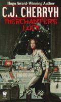Merchanter's Luck (Company Wars, #2) 0879977450 Book Cover