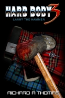 Hard Body 3 Larry the Hammer B089266VMC Book Cover