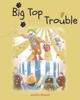 Big Top Trouble B0CGGF24LD Book Cover