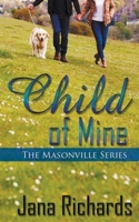 Child of Mine 1509224807 Book Cover