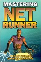 Mastering Netrunner 1556225318 Book Cover