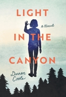Light in the Canyon 1639822275 Book Cover