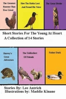 Short Stories For The Young At Heart (New Edition) B08F6X4L4X Book Cover
