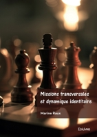 Missions transversales et dynamique identitaire (French Edition) 2414638109 Book Cover