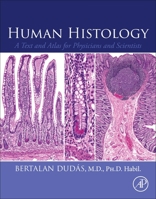 Atlas of Human Histology: For Clinical Researchers and Clinicians null Book Cover