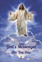God's Messenger: Are You One? 1791776728 Book Cover