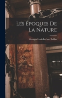 Les �poques De La Nature 1017359709 Book Cover