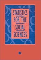Statistics for the Social Sciences 0127515402 Book Cover