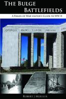 Bulge Battlefields 0982367759 Book Cover