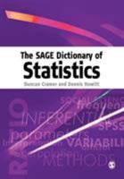 The SAGE Dictionary of Statistics: A Practical Resource for Students in the Social Sciences 076194138X Book Cover