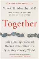 Together: The Healing Power of Human Connection in a Sometimes Lonely World 0062913298 Book Cover