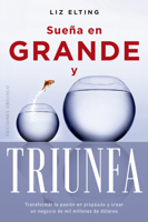 Sueña en grande (Spanish Edition) 841172428X Book Cover
