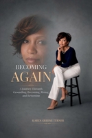 Becoming Again B0H6HZP1W9 Book Cover