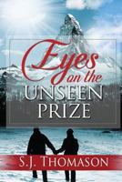Eyes on the Unseen Prize 1535343338 Book Cover