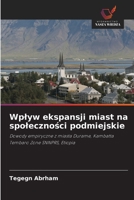 Wplyw ekspansji miast na spolecznosci podmiejskie (Polish Edition) 6208616794 Book Cover