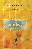 Of Monodies and Homophony 0991072421 Book Cover