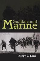 Guadalcanal Marine 1578066646 Book Cover