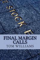 Final Margin Calls 1466435232 Book Cover