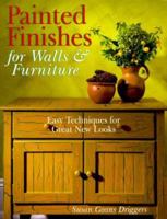 Painted Finishes For Walls & Furniture: Easy Techniques For Great New Looks 0806994169 Book Cover