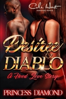 Desiree & Diablo: A Hood Love Story 1694641082 Book Cover