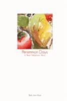 Persimmon Days 1604779373 Book Cover