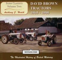 David Brown Tractors, 1965-88 (Nostalgia Road: Farm Classics) 1903016037 Book Cover