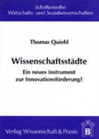 Wissenschaftsstadte: Ein Neues Instrument Zur Innovationsforderung? (Schriftenreihe Wirtschafts- Und Sozialwissenschaften, 29) 3928238671 Book Cover