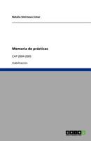 Memoria de pr�cticas: Cap 2004-2005 3640524942 Book Cover