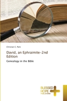 David, an Ephraimite-2nd Edition 6209332099 Book Cover