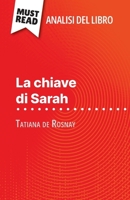 La chiave di Sarah di Tatiana de Rosnay (Analisi del libro): Analisi completa e sintesi dettagliata del lavoro (Italian Edition) 280861134X Book Cover