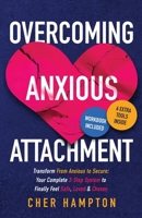 Overcoming Anxious Attachment 9083354717 Book Cover