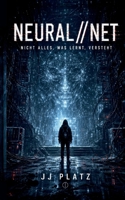Neural//Net: Nicht alles, was lernt, versteht (German Edition) 3696761605 Book Cover