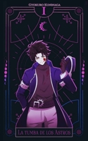 La tumba de los Astros: Vol.1 (Spanish Edition) B0DR5ZCRYR Book Cover