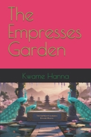 The Empresses Garden B0GVXQZ4P1 Book Cover