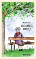 Singularités, encore ! (French Edition) 2322223158 Book Cover