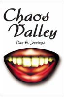 Chaos Valley 0595183158 Book Cover