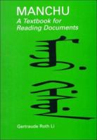 Manchu: A Textbook for Reading Documents 0824822064 Book Cover