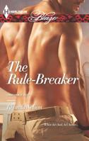 The Rule-Breaker 0373797478 Book Cover