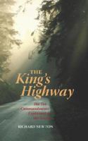 The King's Highway: Or, Illustrations Of The Commandments 1936097265 Book Cover