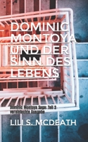 Der Sinn des Lebens: Dominic Montoya Saga: Teil 2 vereinfachte Ausgabe B08NDRBWGQ Book Cover