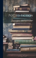 Potted Fiction 1020881054 Book Cover