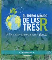 El Trebol Magico de Las Tres R 9583050857 Book Cover