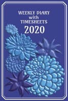 Weekly Diary with TimeSheets 2020: Queen of Love - Weekly Diary with added Weekly Time sheets/Events for Workers/Business People etc - Flowers Blue Cover 169316308X Book Cover