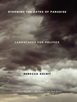 Storming the Gates of Paradise: Landscapes for Politics 0520256565 Book Cover