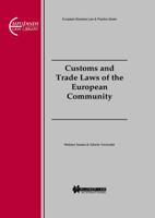 Customs and Trade Laws of the European Community: Customs and Trade Laws of the European Community 9041196617 Book Cover