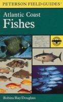 A Field Guide to Atlantic Coast Fishes : North America (Peterson Field Guides) 0395975158 Book Cover