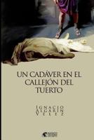 Un cadaver en el callejon del tuerto 1727866665 Book Cover