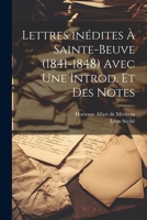 Lettres inédites à Sainte-Beuve (1841-1848) avec une introd. et des notes 1021480134 Book Cover